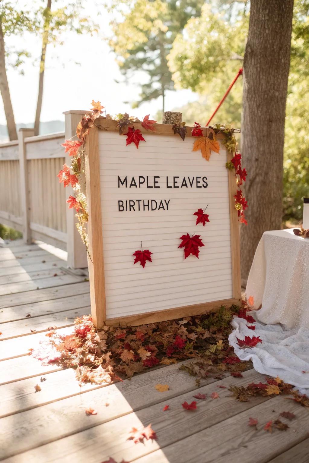 Capture the magic of fall with a backdrop of maple leaves on your birthday board.
